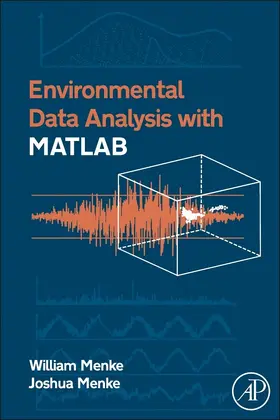 Menke |  Environmental Data Analysis with MatLab | eBook | Sack Fachmedien