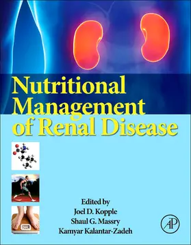 Kopple / Massry / Kalantar-Zadeh |  Nutritional Management of Renal Disease | Buch |  Sack Fachmedien