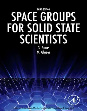 Glazer / Burns |  Space Groups for Solid State Scientists | eBook | Sack Fachmedien