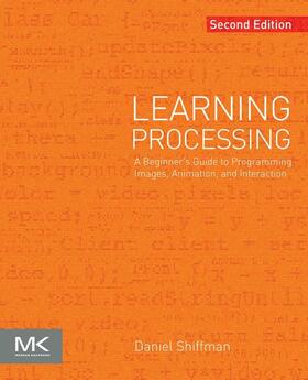 Shiffman |  Learning Processing | eBook | Sack Fachmedien