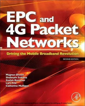 Olsson MSc / Olsson / Mulligan |  EPC and 4G Packet Networks | eBook | Sack Fachmedien