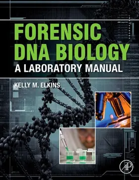 Elkins |  Forensic DNA Biology | eBook | Sack Fachmedien