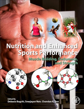 Bagchi / Nair / Sen |  Nutrition and Enhanced Sports Performance | Buch |  Sack Fachmedien