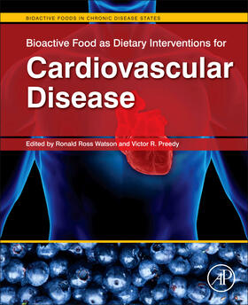 Watson / Preedy |  Bioactive Food as Dietary Interventions for Cardiovascular Disease | Buch |  Sack Fachmedien