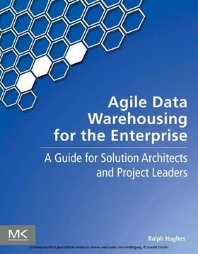 Hughes |  Agile Data Warehousing for the Enterprise | eBook | Sack Fachmedien
