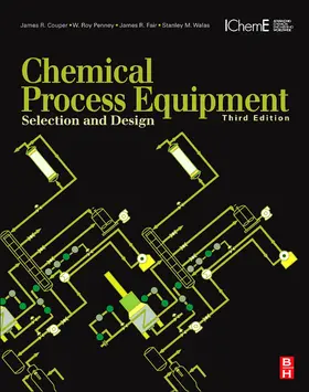 Couper / Penney / Fair PhD |  Chemical Process Equipment | Buch |  Sack Fachmedien