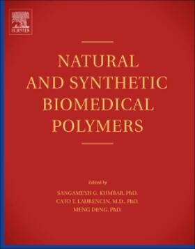 Kum Bar / Deng / Laurencin |  Natural and Synthetic Biomedical Polymers | Buch |  Sack Fachmedien