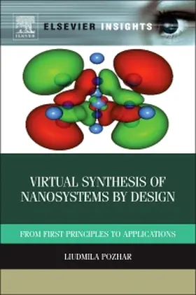 Pozhar |  Virtual Synthesis of Nanosystems by Design | Buch |  Sack Fachmedien