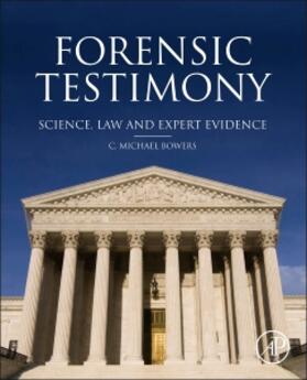 Bowers | Forensic Testimony | Buch | 978-0-12-397005-3 | sack.de