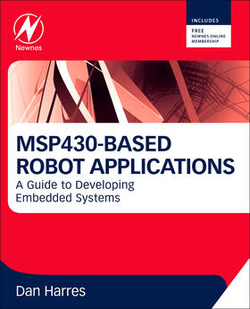 Harres |  MSP430-Based Robot Applications | Buch |  Sack Fachmedien