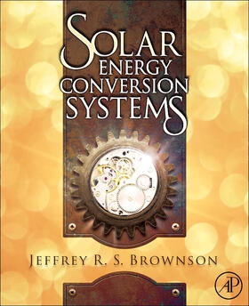 Brownson |  Solar Energy Conversion Systems | Buch |  Sack Fachmedien