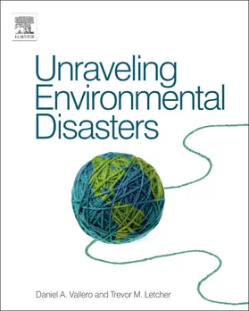 Vallero / Letcher |  Unraveling Environmental Disasters | Buch |  Sack Fachmedien