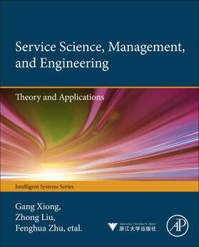 Xiong / Liu / Zhu |  Service Science, Management, and Engineering | Buch |  Sack Fachmedien