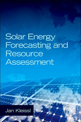 Kleissl |  Solar Energy Forecasting and Resource Assessment | Buch |  Sack Fachmedien