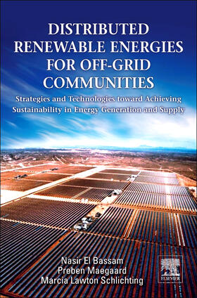 El Bassam / Schlichting / Pagani |  Distributed Renewable Energies for Off-Grid Communities | Buch |  Sack Fachmedien