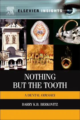 Berkovitz |  Nothing but the Tooth | Buch |  Sack Fachmedien