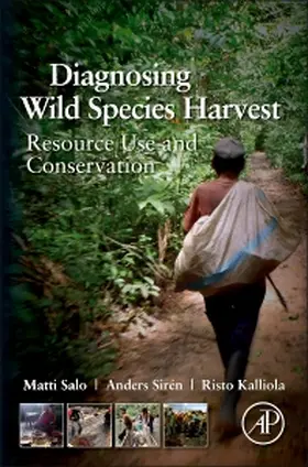 Salo / Sirén / Kalliola |  Diagnosing Wild Species Harvest | Buch |  Sack Fachmedien