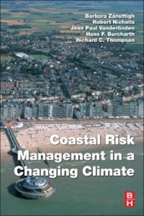 Zanuttigh / Nicholls / Thompson |  Coastal Risk Management in a Changing Climate | Buch |  Sack Fachmedien