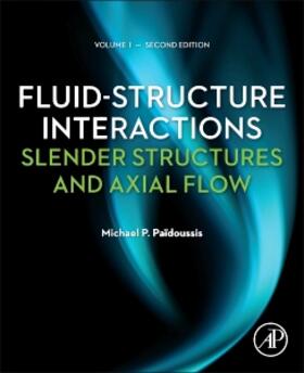 Paidoussis |  Fluid-Structure Interactions | Buch |  Sack Fachmedien