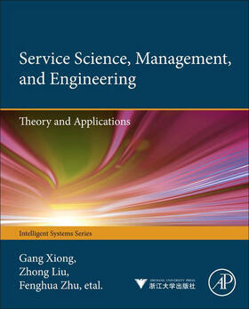 Xiong / Liu / Zhu |  Service Science, Management, and Engineering: | eBook | Sack Fachmedien