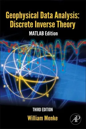 Menke |  Geophysical Data Analysis: Discrete Inverse Theory | eBook | Sack Fachmedien