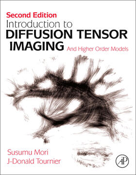Mori / Tournier |  Introduction to Diffusion Tensor Imaging | Buch |  Sack Fachmedien