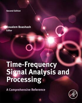 Boashash |  Time-Frequency Signal Analysis and Processing | Buch |  Sack Fachmedien