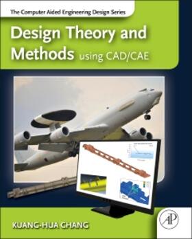 Chang |  Design Theory and Methods Using Cad/Cae | Buch |  Sack Fachmedien