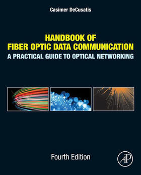 DeCusatis |  Handbook of Fiber Optic Data Communication | eBook | Sack Fachmedien