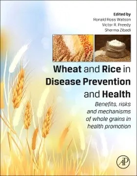 Watson / Preedy / Zibadi |  Wheat and Rice in Disease Prevention and Health | Buch |  Sack Fachmedien