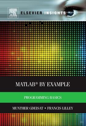 Gdeisat / Lilley |  MATLAB (R) by Example | Buch |  Sack Fachmedien