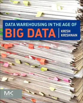 Krishnan |  Data Warehousing in the Age of Big Data | Buch |  Sack Fachmedien