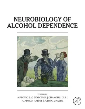 Noronha / Cui / Harris |  Neurobiology of Alcohol Dependence | eBook | Sack Fachmedien