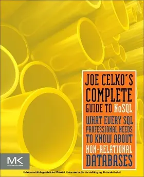 Celko |  Joe Celko's Complete Guide to NoSQL | eBook | Sack Fachmedien