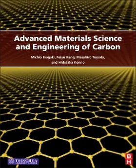 Inagaki / Kang / Toyoda |  Advanced Materials Science and Engineering of Carbon | Buch |  Sack Fachmedien