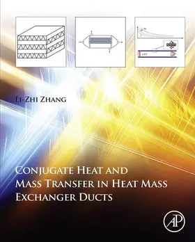 Zhang |  Conjugate Heat and Mass Transfer in Heat Mass Exchanger Ducts | eBook | Sack Fachmedien