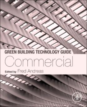 Andreas |  Green Building Technology Guide: Commercial | Buch |  Sack Fachmedien