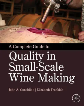 Considine / Frankish |  A Complete Guide to Quality in Small-Scale Wine Making | eBook | Sack Fachmedien