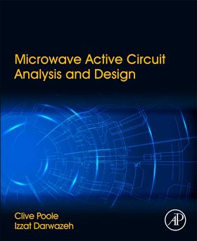 Poole / Darwazeh |  Microwave Active Circuit Analysis and Design | eBook | Sack Fachmedien