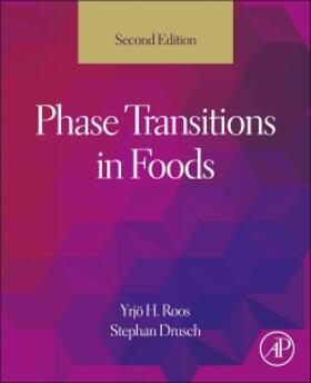 Roos / Drusch |  Phase Transitions in Foods | Buch |  Sack Fachmedien