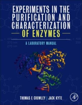 Crowley / Kyte |  Experiments in the Purification and Characterization of Enzymes | Buch |  Sack Fachmedien