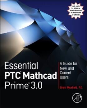 Maxfield | Maxfield, B: Essential PTC (R) Mathcad Prime (R) 3.0 | Buch | 978-0-12-410410-5 | sack.de