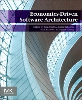 Mistrik / Bahsoon / Kazman |  Economics-Driven Software Architecture | Buch |  Sack Fachmedien