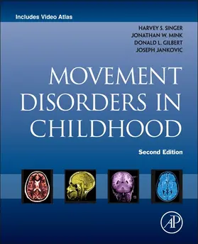 Singer / Mink / Gilbert | Movement Disorders in Childhood | Buch | 978-0-12-411573-6 | sack.de