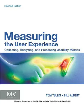 Albert / Tullis |  Measuring the User Experience | eBook | Sack Fachmedien