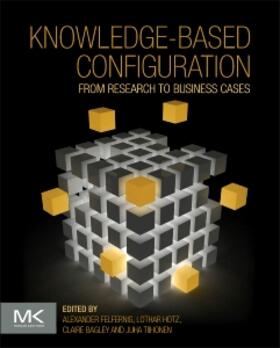 Felfernig / Hotz / Bagley |  Knowledge-Based Configuration | Buch |  Sack Fachmedien
