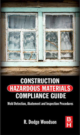 Woodson |  Construction Hazardous Materials Compliance Guide | Buch |  Sack Fachmedien