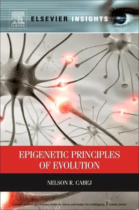 R Cabej |  Epigenetic Principles of Evolution | eBook | Sack Fachmedien