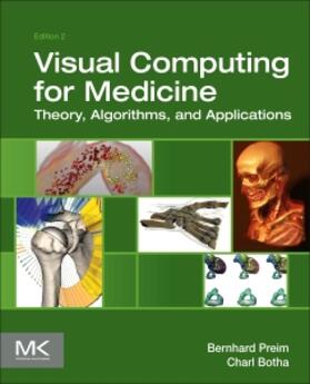 Preim / Botha |  Visual Computing for Medicine | Buch |  Sack Fachmedien