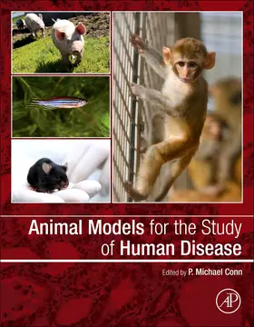 Conn |  Animal Models for the Study of Human Disease | Buch |  Sack Fachmedien